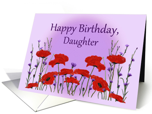 Birthday for Daughter, Red Poppies and Purple Bachelor Buttons card
