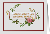Happy Mother’s Day for Mother of My Child, with Vintage Pink Rose card