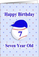 Happy Birthday Seven Year Old, Baseball with Blue Cap card