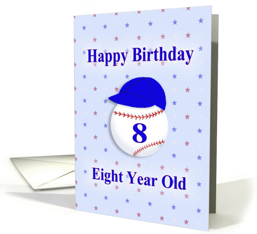 Happy Birthday Eight Year Old, Baseball with Blue Cap card (1379484)