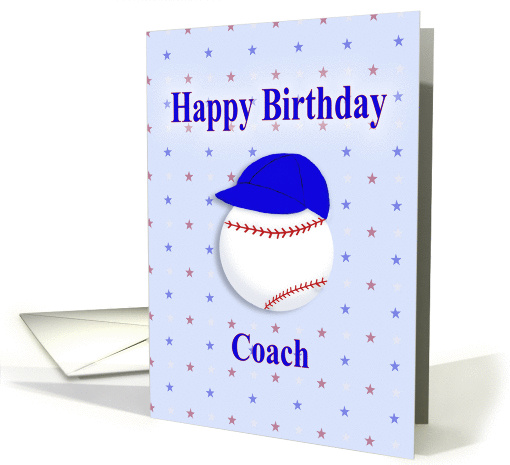 Happy Birthday Coach, Baseball with Blue Cap card (1379850)