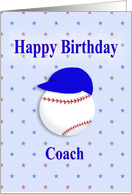Happy Birthday Coach, Baseball with Blue Cap card