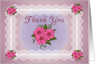 Thank You, Feminine Pink Flowers and Faux Lace card