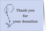 Thank You For Donation, Shades of Blue with Floral Spray card