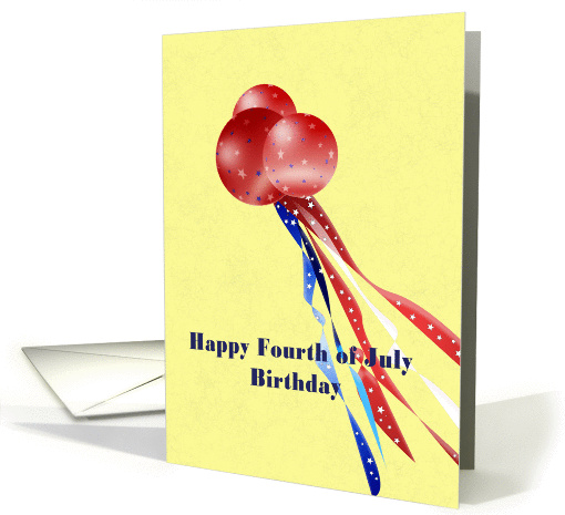 Happy Fourth of July Birthday, red white and blue card (775852)