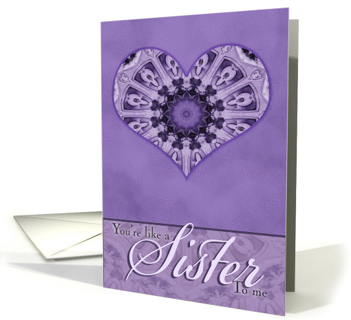 You're Like a Sister to Me Purple Kaleidoscope Heart card (851793)