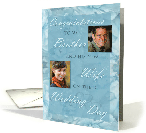 Congratulations Brother and Wife from Sister Blue Floral Photo card