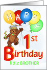 Happy 1st Birthday Royal Teddy Bear Little Brother card