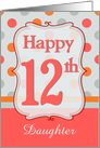 Daughter 12th Birthday Polka dots card