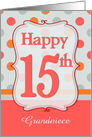 Grandniece15th Birthday Polka dots card