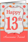 Friend 13th Birthday Polka dots card