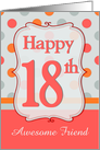 Friend 18th Birthday Polka dots card