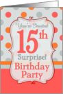 Polka-dotted Fun 15th Birthday Surprise Party Invitation card