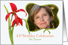 Elegant Red Lily 43rd Birthday Party Invitation, Custom Photo and Name card