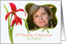 Lovely Red Lily 67th Birthday Party Invitation, Custom Photo and Name card