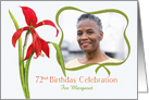 Lovely Red Lily 72nd Birthday Party Invitation, Custom Photo and Name card