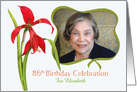 Lovely Red Lily 86th Birthday Party Invitation, Custom Photo and Name card