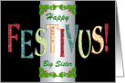 Big Sister Happy Festivus Polka Dots and Celebration Pole card