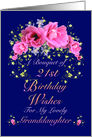 21st Birthday Granddaughter - Bouquet of Birthday Wishes card