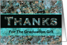 Bold Stone Image Thank You For Graduation Gift card