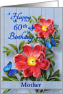 Wild Roses for Mother on her 60th Birthday card