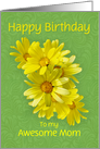 Cheerful Yellow Daisies for Moms Birthday card