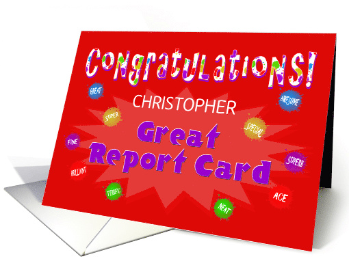 Congratulations, Great Report Card - Custom Name card (1032583)