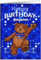 Birthday Dancing Teddy Bear for Benjamin, Custom Name card