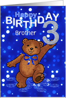 3rd Birthday Dancing Teddy Bear for Brother card