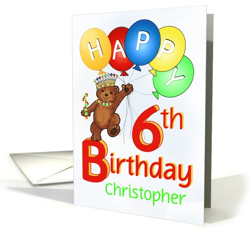 Happy 6th Birthday Royal Teddy Bear, Custom Name card (1080756)