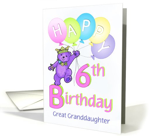 Great Granddaughter 6th Birthday Teddy Bear Princess card (1126994)