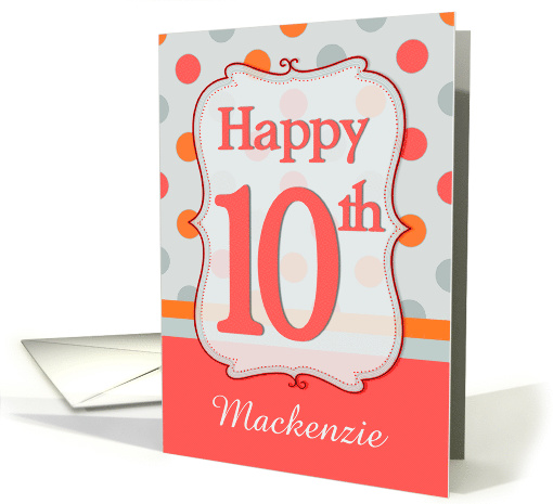 10th Birthday Polka dots Custom Name card (1208732)