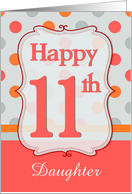 Daughter 11th Birthday Polka dots card