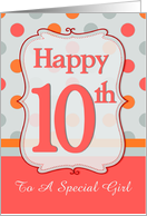 10th Birthday Polka dots for Girl, Custom Text card