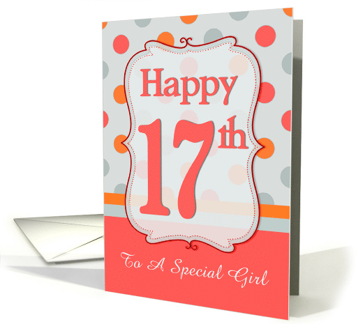 17th Birthday Polka dots for Girl, Custom Text card (1210140)
