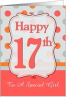 17th Birthday Polka dots for Girl, Custom Text card