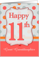 Great Granddaughter 11th Birthday Polka dots card