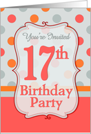Polka-dotted Fun 17th Birthday Party Invitation card