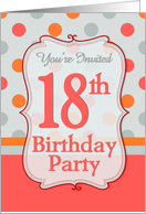 Polka-dotted Fun 18th Birthday Party Invitation card