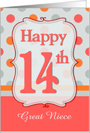 Great Niece14th Birthday Polka dots card