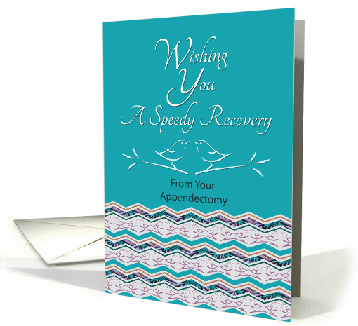 Speedy Recovery From Appendectomy Bird Pattern card (1234780)
