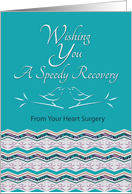 Speedy Recovery From Heart Surgery Bird Pattern card