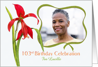 Lovely Red Lily 103rd Birthday Party Invitation, Custom Photo and Name card