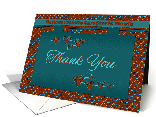 National Family Caregivers Month Thank You Quilted Hearts card