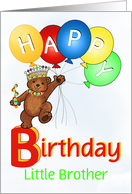 Happy Birthday Royal Teddy Bear Balloons Little Brother card