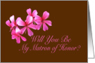 Will You Be My Matron of Honor card