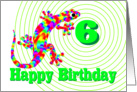 Happy 6th Birthday Rainbow Salamander card