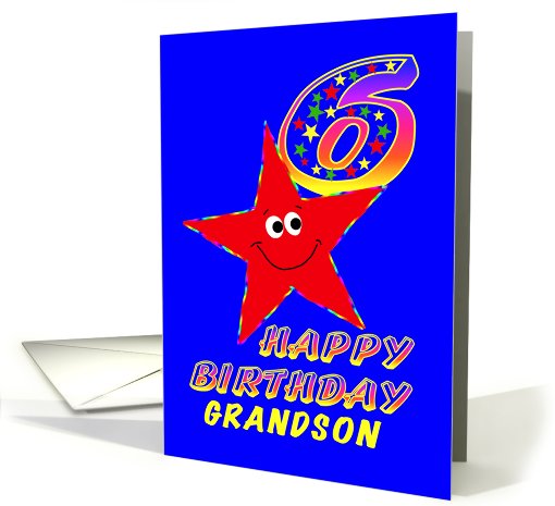 Happy 6th Birthday Grandson card (479387)