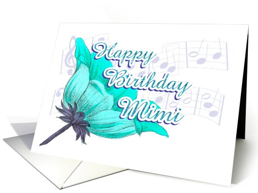 Musical Birthday Wishes for Mimi card (530871)