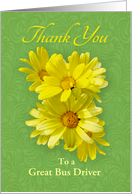 Thank You Bus Driver - Golden Yellow Daisies card